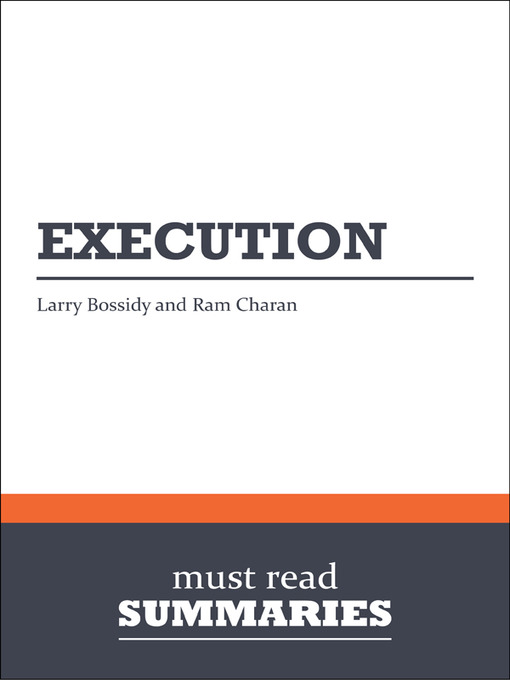Title details for Execution - Larry Bossidy and Ram Charan by Must Read Summaries - Available